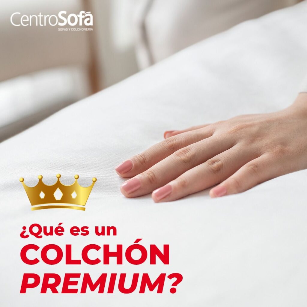que es un colchon premium centrosofa